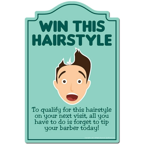 Win This Hairstyle Novelty Sign | Indoor/Outdoor | Funny Home Decor for Garages, Living Rooms, Bedroom, Offices | SignMission personalized gift