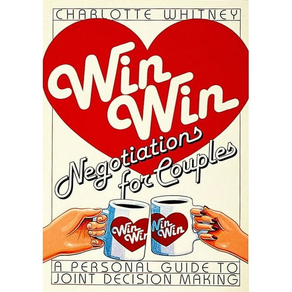Win-Win Negotiations for Couples (Paperback)