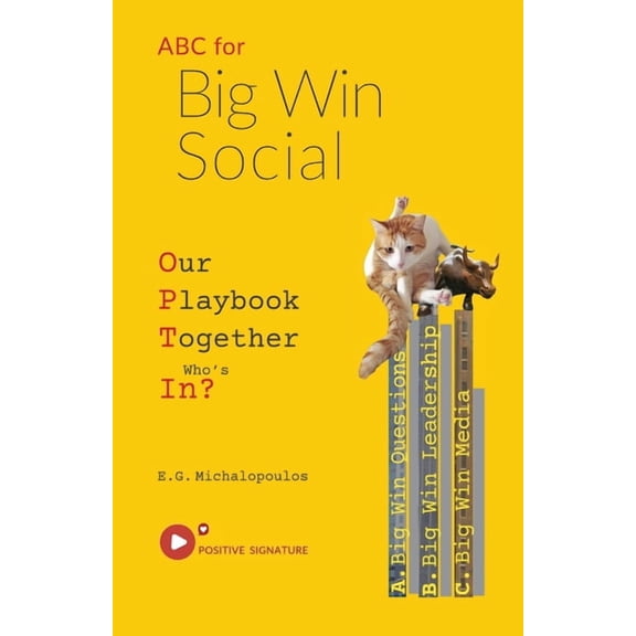 Win Win Social Big Win Social: Our Playbook Together Who's In?, (Paperback)