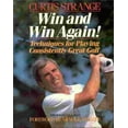 thumbnail image 1 of Pre-Owned Win and Win Again! : Curtis Strange's Techniques for Playing Consistently Great Golf (Hardcover) 9780809243228, 1 of 1