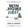 thumbnail image 1 of Win at Home First: An Inspirational Guide to Work-Life Balance, 1 of 1