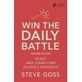 thumbnail image 1 of Pre-Owned Win the Daily Battle, Second Edition: Resist and Stand Firm in God's Strength (Freedom in Christ) Paperback, 1 of 1
