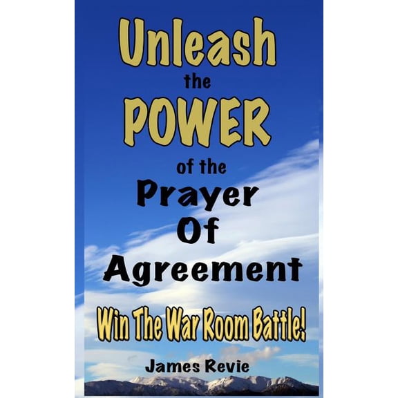 Win the War Room Battle!: Unleash the Power of the Prayer of Agreement: Win the War Room Battle! (Paperback)