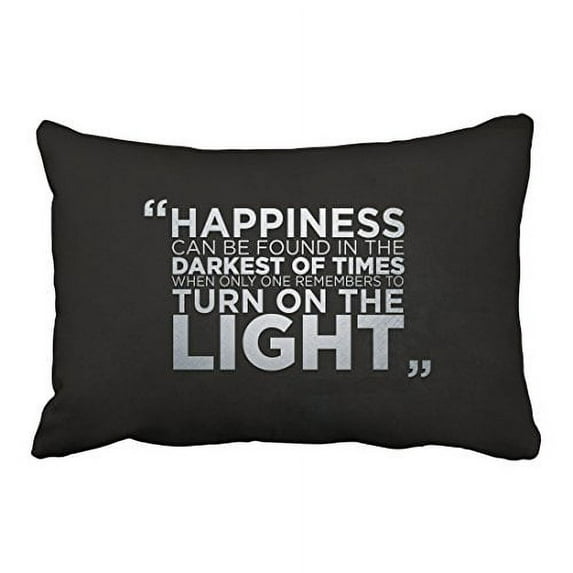 WinHome Happiness Can Be Found In The Darkest Of Times Turn On The Light Quotes Decorative Pillow Cover With Hidden Zipper Decor Cushion Two Side 20x30 inches