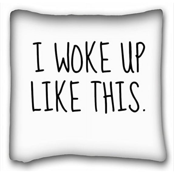 WinHome I Woke Up Like This Room Throw Pillow Case Cases Cover Cushion Covers Case Sofa Size 20x20 Inches Two Side