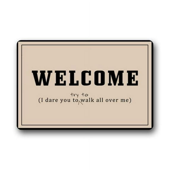 WinHome WELCOME quote I dar you try to walk all over me Doormat Floor Mats Rugs Outdoors/Indoor Doormat Size 23.6x15.7 inches