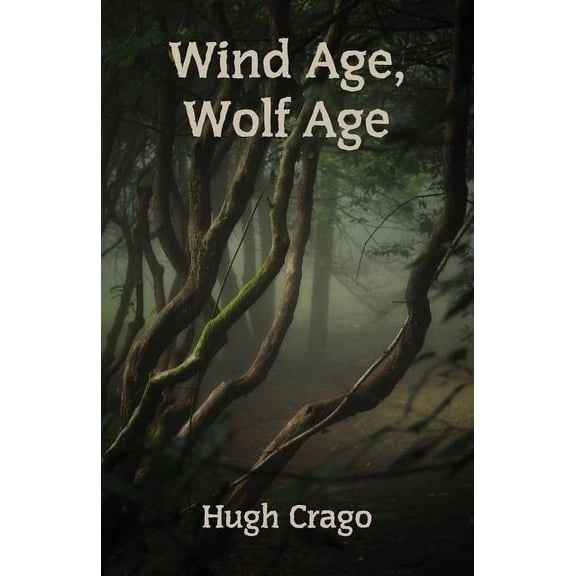 Wind Age, Wolf Age, (Paperback)