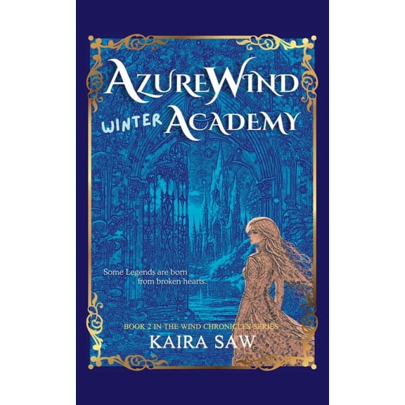Wind Chronicles Azurewind Winter Academy, Book 2, (Paperback)
