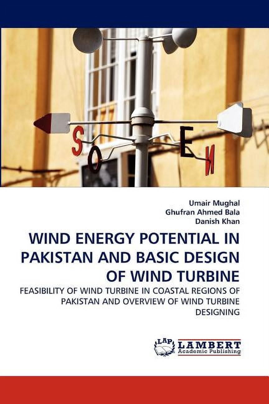 Wind Energy Potential in Pakistan and Basic Design of Wind Turbine ...