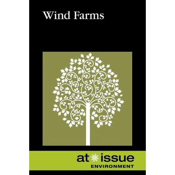 At Issue Wind Farms, (Paperback)