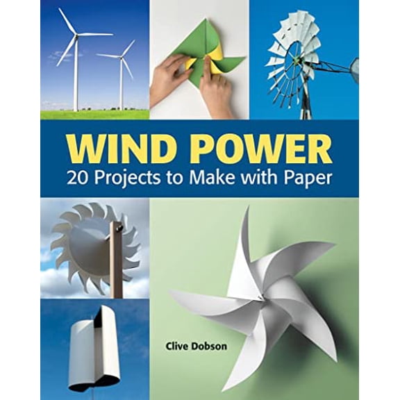 Pre-Owned Wind Power : 20 Projects to Make with Paper 9781554076598 Used