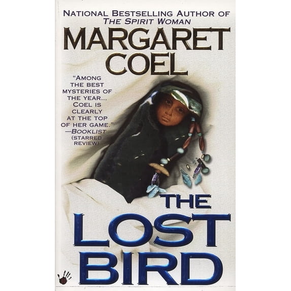 Wind River Reservation Mystery The Lost Bird, Book 5, (Paperback)