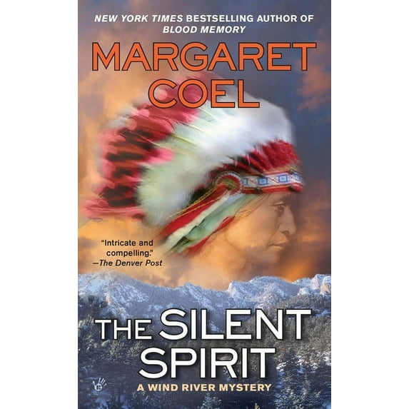 Wind River Reservation Mystery The Silent Spirit, Book 14, (Paperback)