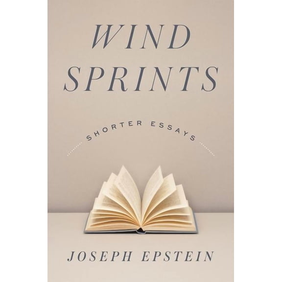 Wind Sprints : Shorter Essays (Edition 1) (Hardcover)