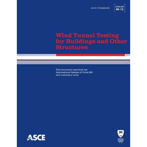 Wind Tunnel Testing for Buildings and Other Structures