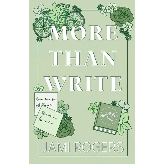 Wind Valley More Than Write: A Single Dad Grumpy Sunshine Romance, Book 5, (Paperback)
