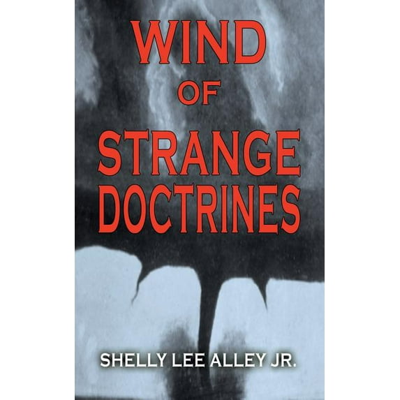 Wind of Strange Doctrines