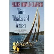 Pre-Owned Wind, Whales, and Whiskey : A Cape Breton Voyage (Paperback) 9780771591389