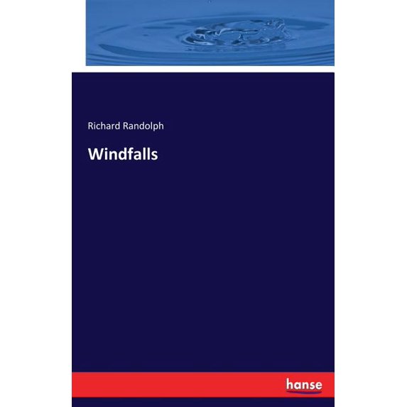 Windfalls, (Paperback)