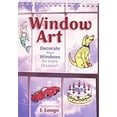thumbnail image 1 of Pre-Owned Window Art Decorate Your Windows for Every Occasion (Unknown) 1603110607 9781603110600, 1 of 1