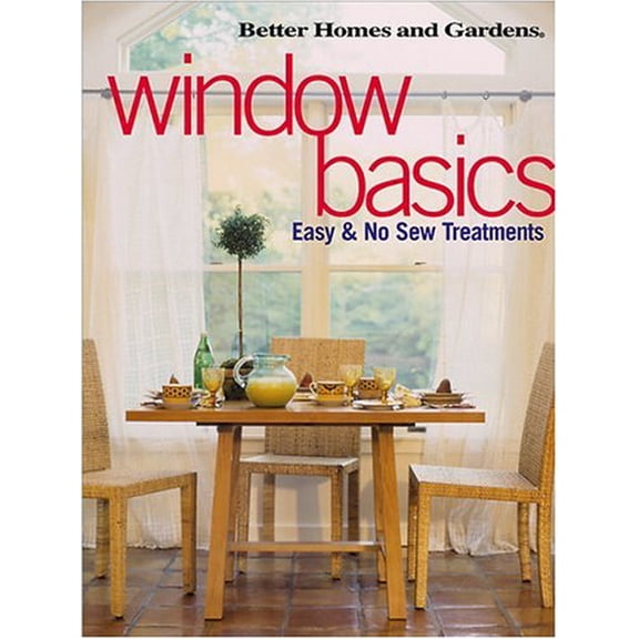 Pre-Owned Window Basics: Easy and No-sew Treatments (Better Homes & Gardens S.) Paperback