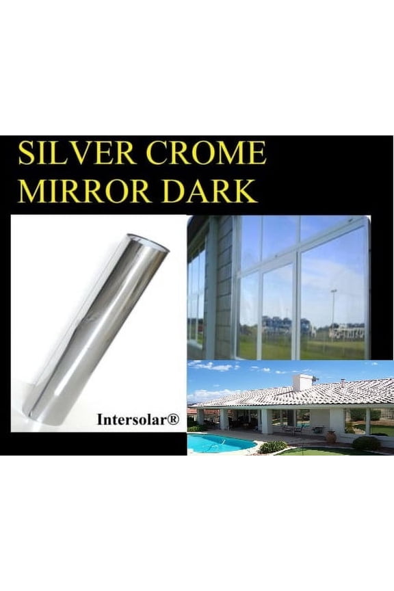 Window Tint Silver/Black Film Chrome Mirror HP 2ply 5% Dark- 24"x 10'