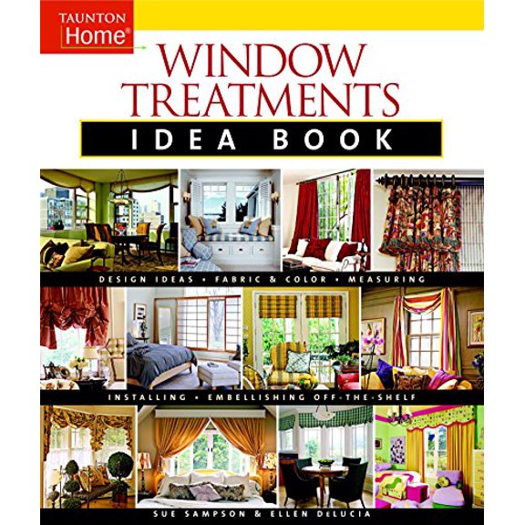 Pre-Owned Window Treatments Idea Book: Design Ideas * Fabric & Color * Embellishing Ready (Paperback) 1561588199 9781561588190