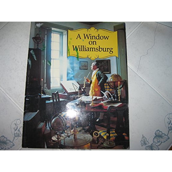 Pre-Owned Window on Williamsburg (Paperback) 0879350717 9780879350710