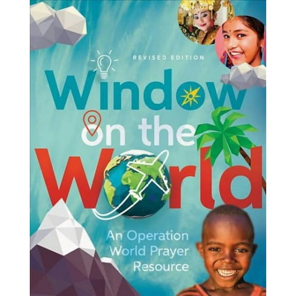 Window on the World : An Operation World Prayer Resource