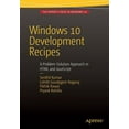 thumbnail image 1 of Windows 10 Development Recipes: A Problem-Solution Approach in HTML and JavaScript, (Paperback), 1 of 1