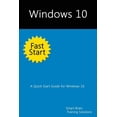 thumbnail image 1 of Windows 10 Fast Start: A Quick Start Guide for Windows 10  Paperback  Smart Brain Training Solutions, 1 of 1