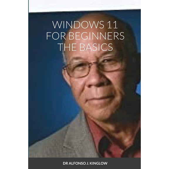 Windows 11 for Beginners the Basics (Paperback)