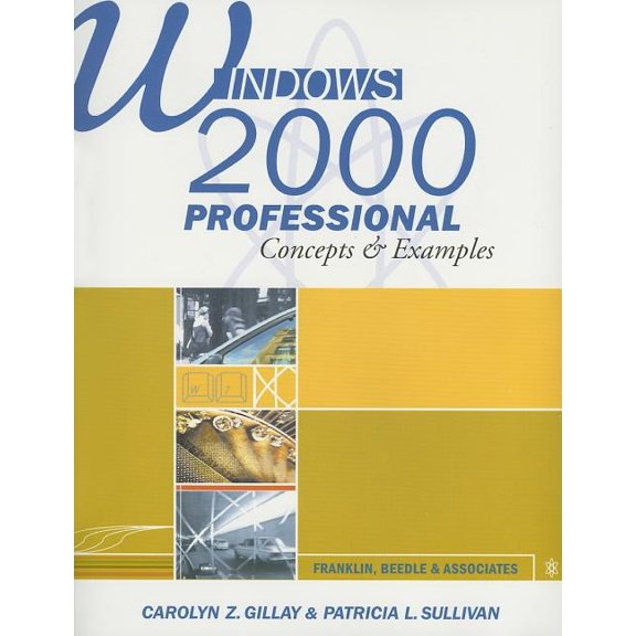 Pre-Owned Windows 2000 Professional: Concepts & Examples (Other)