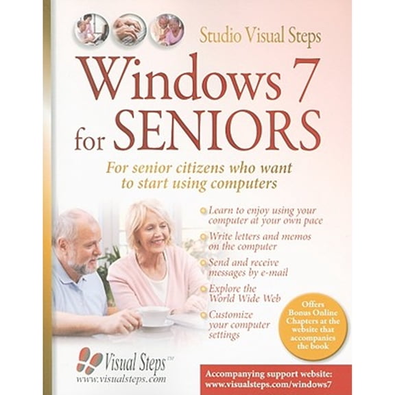 Windows 7 for Seniors: For Everyone Who Wants to Learn to Use the Computer at a Later Age (Paperback) by Studio Visual Steps