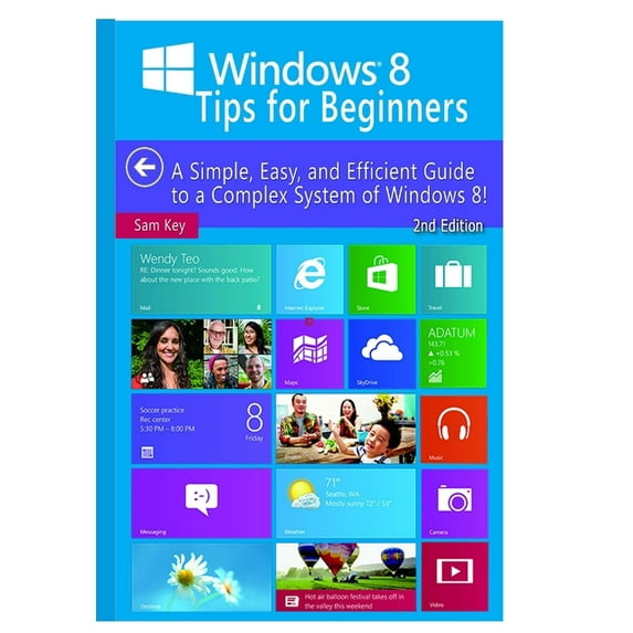 Windows 8 Tips For Beginners (Hardcover)