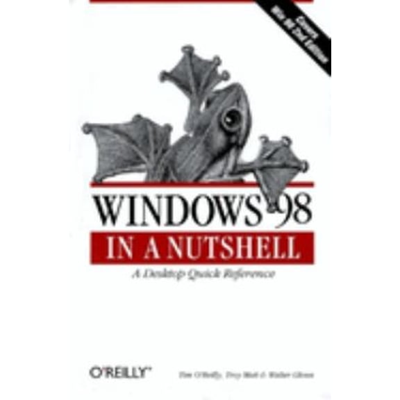 Pre-Owned Windows 98 in a Nutshell (Paperback) 156592486X 9781565924864