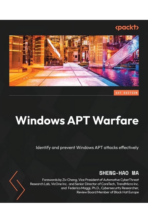 Windows APT Warfare: Identify and prevent Windows APT attacks effectively, (Paperback)