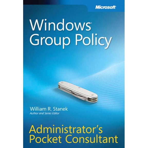 Pre-Owned Windows Group Policy Administrator's Pocket Consultant (Paperback) 0735626766 9780735626768