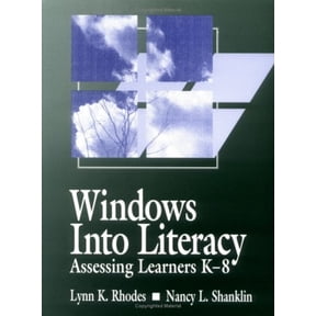 Pre-Owned Windows Into Literacy: Assessing Learners K-8 (Paperback) 0435087576 9780435087579