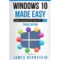thumbnail image 1 of Windows Made Easy Windows 10 Made Easy: Take Control of Your PC, Book 1, (Paperback), 1 of 1