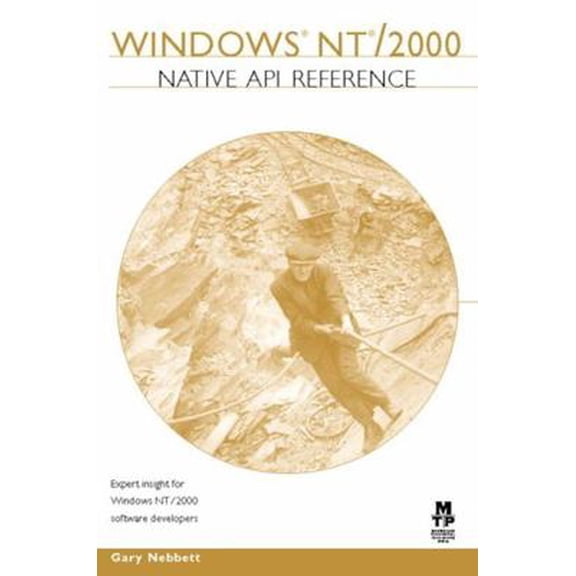 Pre-Owned Windows Nt/2000 Native API Reference (Paperback) 1578701996 9781578701995