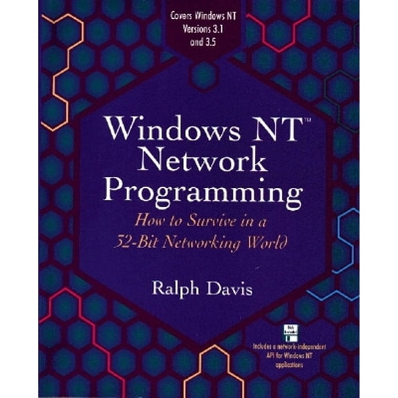 Pre-Owned Windows Nt Network Programming: How to Survive in a 32-Bit Networking World (Paperback) 0201622785 9780201622782