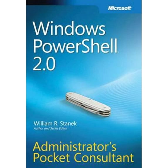 Pre-Owned Windows Powershell 2.0: Administrator's Pocket Consultant (Paperback) 0735625956 9780735625952