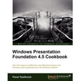 thumbnail image 1 of Windows Presentation Foundation 4.5 Cookbook (Paperback), 1 of 1