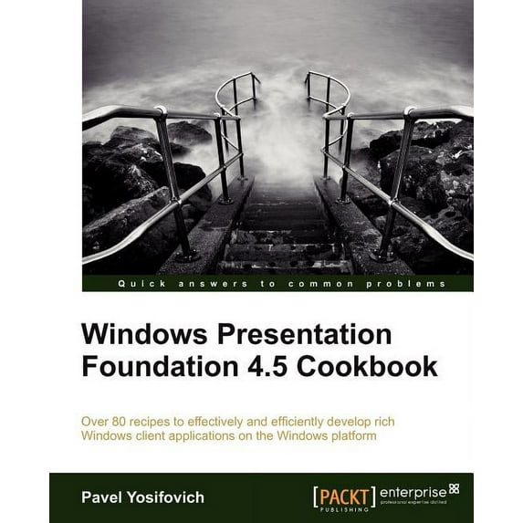 Windows Presentation Foundation 4.5 Cookbook (Paperback)