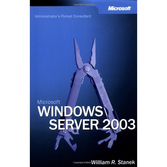 Pre-Owned Microsoft Windows Server 2003 Administrator's Pocket Consultant (Paperback) 0735613540 9780735613546