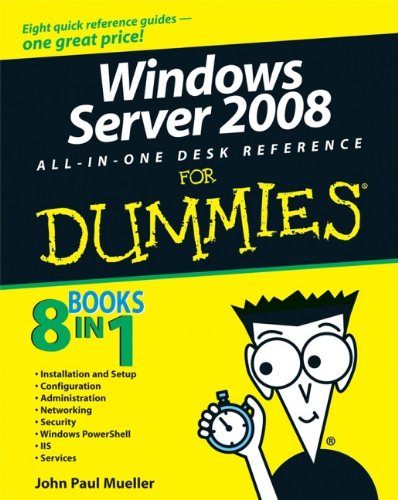 Pre-Owned Windows Server 2008 All-In-One Desk Reference For Dummies ...