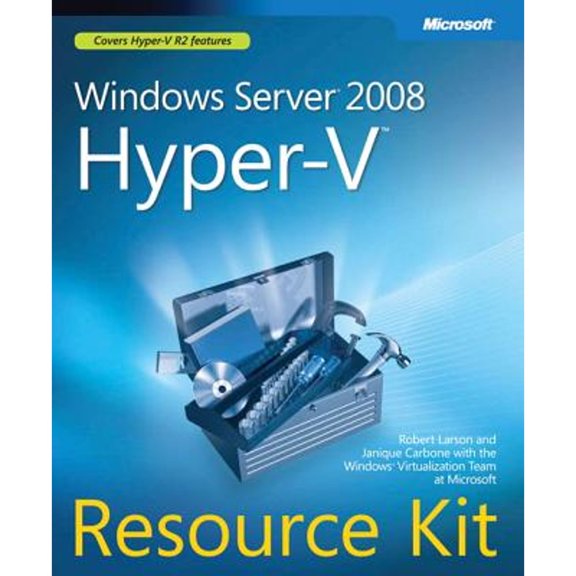 Pre-Owned Windows Server® 2008 Hyper-V™ Resource Kit (Paperback) 0735625174 9780735625174