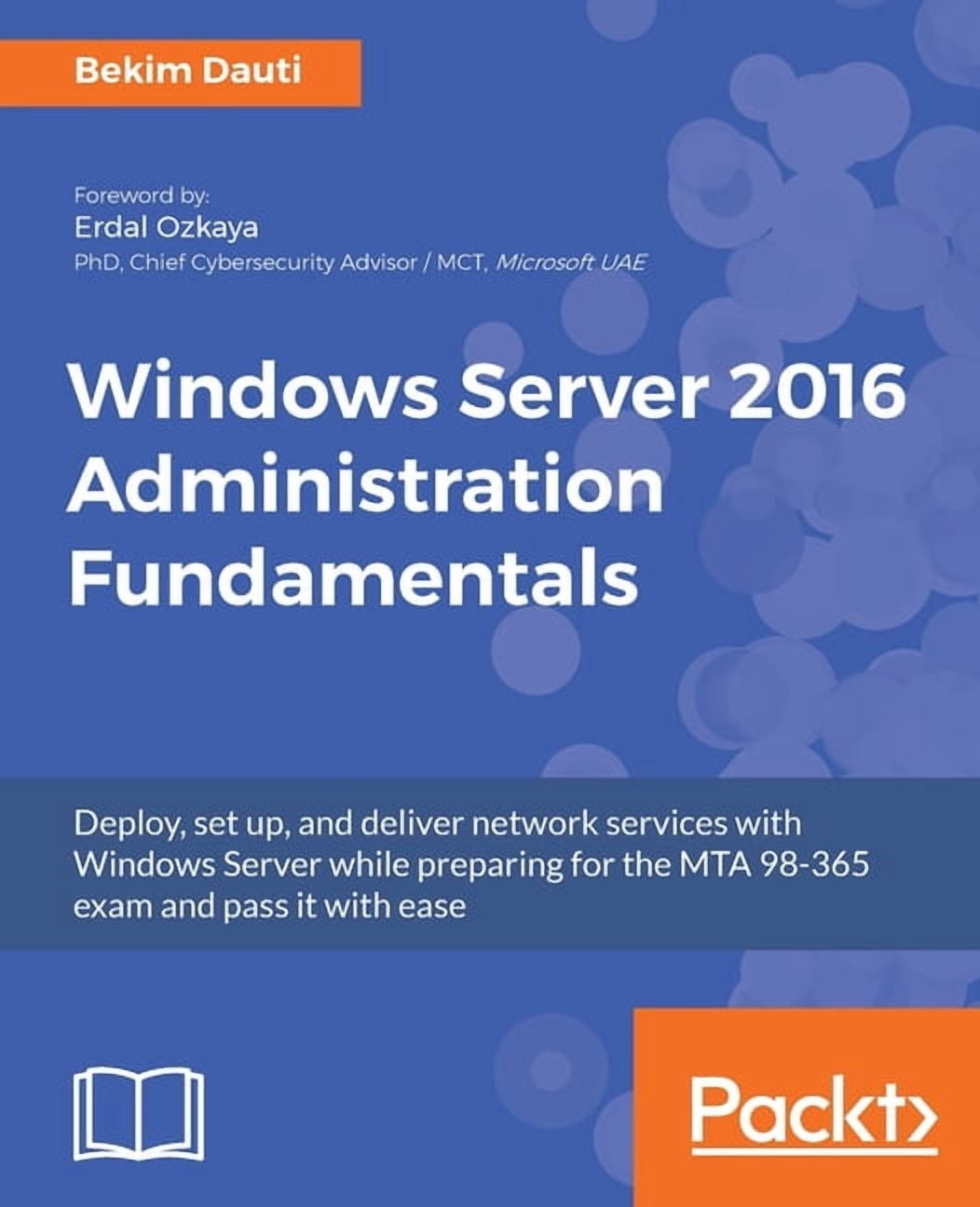 Network Services Windows Examples Windows Server 2016 Administration Fundamentals: Deploy, set up, and ...