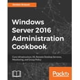 thumbnail image 1 of Windows Server 2016 Administration tools and tasks, (Paperback), 1 of 1